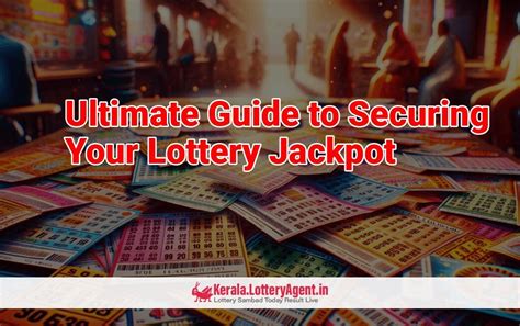 The Ultimate Kerala Lottery Jackpot Guide: Winning Tips.